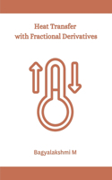 Heat Transfer with Fractional Derivatives