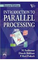 INTRODUCTION TO PARALLEL PROCESSING 
