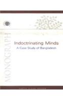 Indoctrinating Minds:A Case Study Of Bangladesh