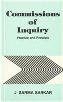 Commissions of Inquiry: Practice and Principles