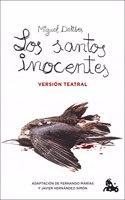 Los santos inocentes. Version teatral