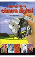 MANUAL DE LA CAMARA DIGITAL (FOTO,CINE Y TV-FOTOGRAFIA Y VIDEO) (Spanish Edition)