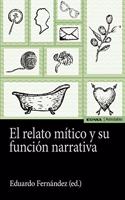 El relato mitico y su funcion narrativa