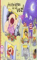 Historietas de la voz!/ The Voice Tales (Historietas de instrumentos/ Instruments Tales)