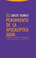 El pensamiento de la apocaliptica judia: Ensayo filosofico-teologico