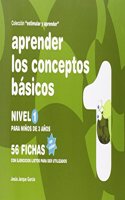 Aprender los conceptos basicos : nivel 1 : para ninos de 3 anos