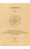 I Georgofili. Quaderni 2011-I. Innovazione E Ricerca Per Risolvere Il Problema Energia. I Risultati del Progetto Firenze-Hydrolab (2004-2009)