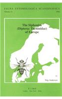 The Siphonini (Diptera: Tachinidae) of Europe: (33 Fauna Entomologica Scandinavica)