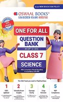 Oswaal One For All Question Bank NCERT & CBSE, Class-7 Science (For 2023-24 Exam)