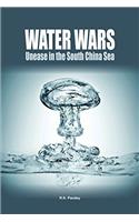 Water Wars Unease In The South China Sea