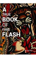 True Book of Fake Flash
