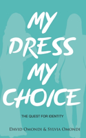 My Dress My Choice