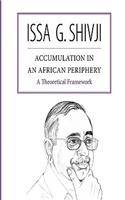 Accumulation in an African Periphery. A Theoretical Framework