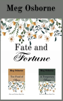 Fate and Fortune