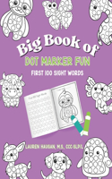 Big Book of Dot Marker Fun: First 100 Sight Words