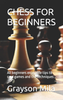 Chess for Beginners: All beginners enjoyable tips to card games and the techniques