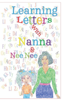 Learning Letters with Nanna & Nee Nee