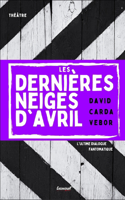 Les dernières neiges d'avril