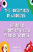 Adventures of Kindness: Learning Important Values Through Stories