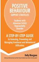 Positive Behaviour Support Strategies for Students with Attention Deficit Hyperactivity Disorder