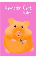 Hamster Care Notes