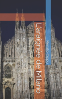 L'araignée de Milano