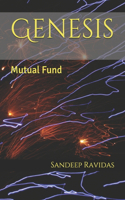 Genesis: Mutual Fund