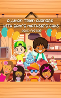 Allman Town Changed with Sam's Mother's Cake