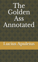 The Golden Ass Annotated