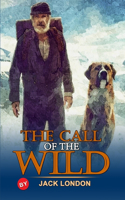 The Call of the Wild (Annotated): The Original Classic Novel With Illustrations