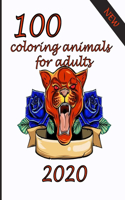 100 coloring animals for adults: An Adult Coloring Book with Lions, Elephants, Owls, Horses, Dogs, Cats, and Many More, Paisley Patterns And So Much More: Coloring Book For Adults