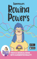 Rowina Power's Superpowers