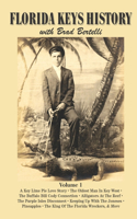Florida Keys History with Brad Bertelli