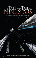 Tale of The Tail of Nine Stars