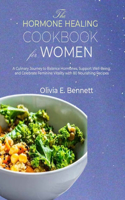 Hormone Healing Cookbook for Women