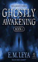 Ghostly Awakening