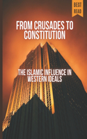 From Crusades to Constitution