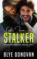 Gifts from a Stalker