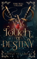 Touch of Destiny