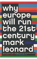 Why Europe Will Run the 21st Century