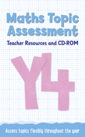 Year 4 Maths Topic Assessment: Teacher Resources and CD-ROM