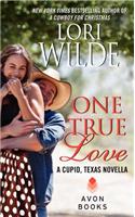 One True Love: A Cupid, Texas Novella(1 Cupid, Texas Novella)