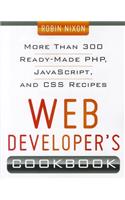 Web Developer's Cookbook: More Than 300 Ready-made Php, Javascript, and Css Recipes