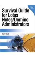 Survival Guide for Lotus Notes and Domino Administrators