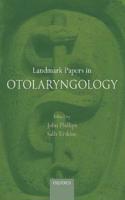 Landmark Papers in Otolaryngology