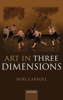 Art in Three Dimensions