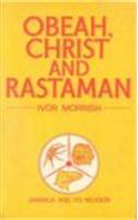 Obeah, Christ and Rastaman