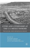 Cities and Citizenship at the U.S.-Mexico Border