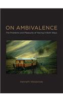 On Ambivalence