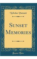Sunset Memories (Classic Reprint)